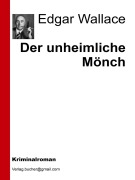Der unheimliche Mönch - Aa. Vv., Edgar Wallace