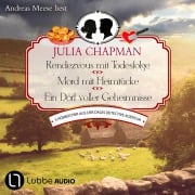 Cover-Bild zum Titel 'Rendezvous mit Todesfolge/Mord mit Heimtücke/Ein Dorf voller Geheimnisse' von 'Julia Chapman'