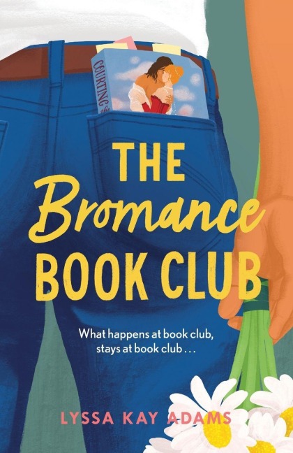 The Bromance Book Club - Lyssa Kay Adams