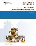 Cover-Bild zum Titel 'Berichte zur Lebensmittelsicherheit 2011' von ''