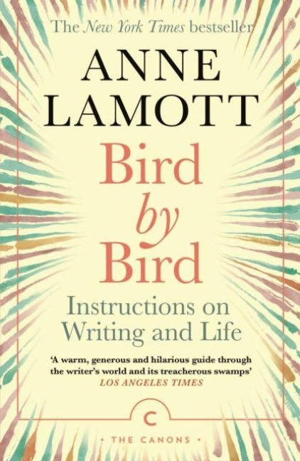 Bird by Bird - Anne Lamott