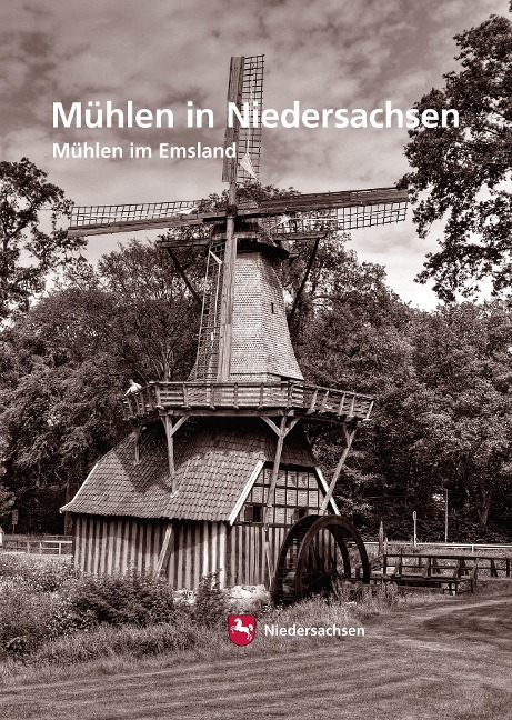 Mühlen in Niedersachsen - Rüdiger Wormuth