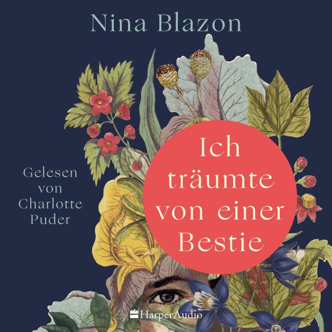 Ich träumte von einer Bestie (ungekürzt) - Nina Blazon