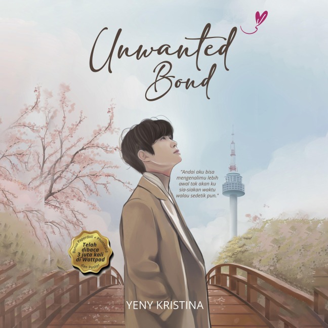 Unwanted Bond - Yeny Kristina