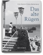 Cover-Bild zum Titel 'Das alte Rügen' von 'Fritz Petrick, Heiko Wartenberg'