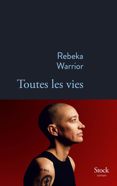 Toutes les vies - Rebeka Warrior