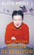 Cover-Bild zum Titel 'Das Leben der Simone de Beauvoir' von 'Alois Prinz'