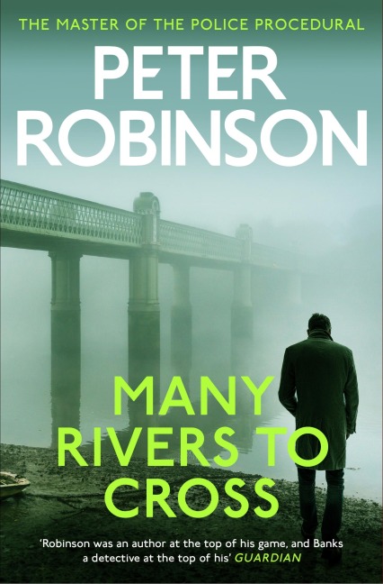 Many Rivers to Cross - Peter Robinson