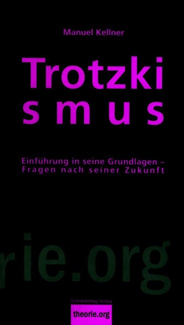 Trotzkismus - Manuel Kellner