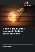 Il principio di Dahl: vantaggi, limiti e ottimizzazione - Ines Azouzi