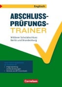 Cover-Bild zum Titel 'Abschlussprüfungstrainer Englisch 10. Schuljahr - Berlin und Brandenburg - Mittlerer Schulabschluss' von 'Gwen Berwick, Sydney Thorne'