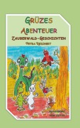 Cover-Bild zum Titel 'Grüzes Abenteuer' von 'Petra Reichert'