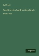 Cover-Bild zum Titel 'Geschichte der Logik im Abendlande' von 'Carl Prantl'