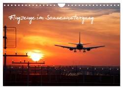 Cover-Bild zum Titel 'Flugzeuge im Sonnenuntergang (Wandkalender 2026 DIN A4 quer), CALVENDO Monatskalender' von 'Holger Gräbner'