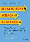 Cover-Bild zum Titel 'Strategische Schachaufgaben' von 'Emmanuel Bricard'