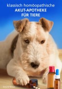 Cover-Bild zum Titel 'Klassisch homöopathische Akutapotheke für Tiere' von 'Simone Bräuer'