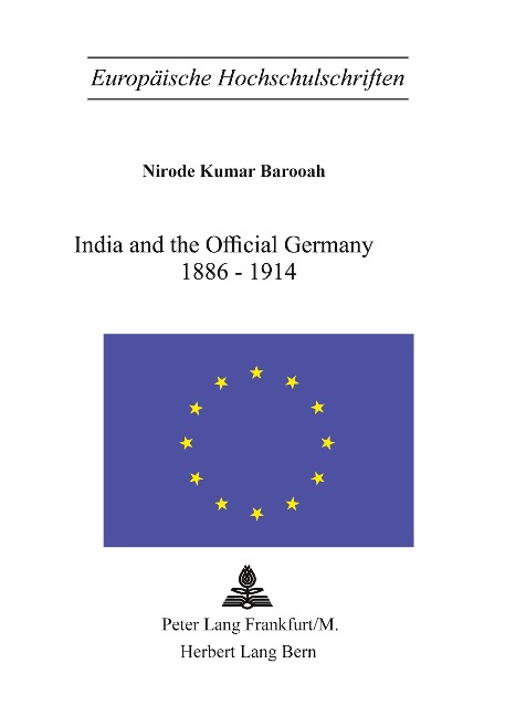 India and the Official Germany 1886-1914 - Nirode Barooah