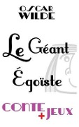 Cover-Bild zum Titel 'Le géant égoïste - Conte pour enfants: Avec des jeux de vocabulaire. Mots en désordre, jeu de l'intrus, jeu d'énigme.' von 'Claude Marc'