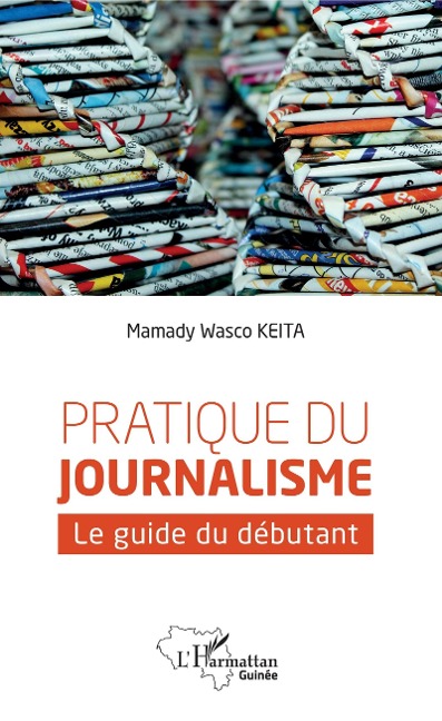 Pratique du journalisme - Keita Mamady Wasco Keita