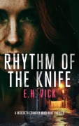 Cover-Bild zum Titel 'Rhythm of the Knife' von 'E H Vick'