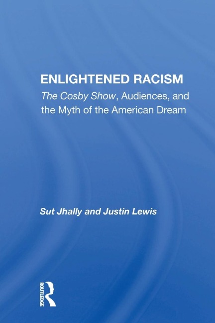 Enlightened Racism - Sut Jhally
