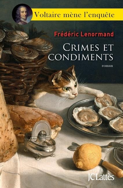 Crimes Et Condiments - Frédéric Lenormand
