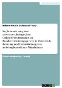 Implementierung von arbeitspsychologischen Online-Sprechstunden im Bundesverwaltungsgericht in Österreich. Beratung und Unterstützung von mobbingbetroffenen Mitarbeitern - Helene-Amalie Lichtental-Thury