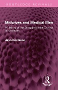 Cover-Bild zum Titel 'Midwives and Medical Men' von 'Jean Donnison'