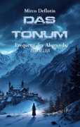 Cover-Bild zum Titel 'Das Tonum' von 'Mirco Deflorin'