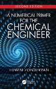 Cover-Bild zum Titel 'A Numerical Primer for the Chemical Engineer, Second Edition' von 'Edwin Zondervan'