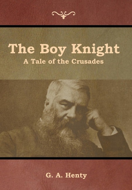 The Boy Knight - G A Henty