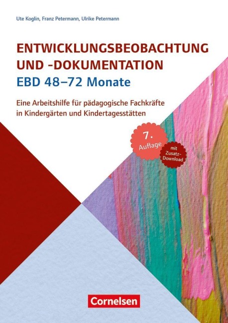 Entwicklungsbeobachtung und -dokumentation (EBD) / 48-72 Monate (7., aktualisierte Auflage) - Ute Koglin, Franz Petermann, Ulrike Petermann