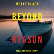 Cover-Bild zum Titel 'Beyond Reason (A Reese Link Mystery¿Book One)' von 'Molly Black'