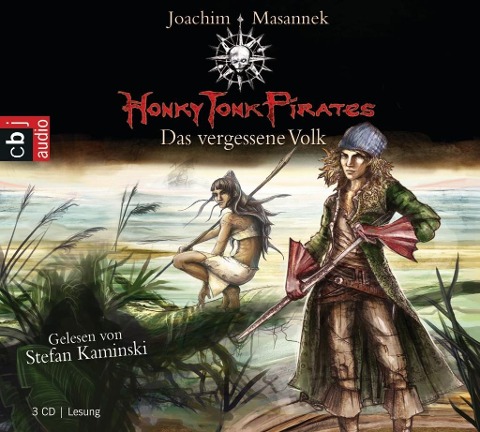 Honky Tonk Pirates - Das vergessene Volk - Joachim Masannek