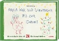 Maria war nur schwanger bis zur Geburt - Adventskalender mit 24 Kinderweisheiten - Hartmut Ronge