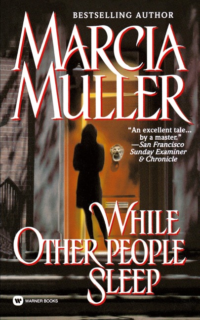 While Other People Sleep - Marcia Muller