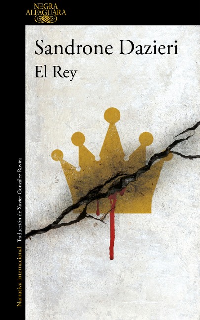 El Rey /The King - Sandrone Dazieri