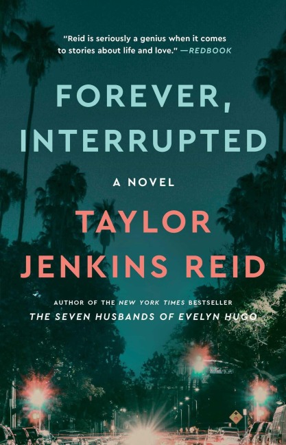 Forever, Interrupted - Taylor Jenkins Reid
