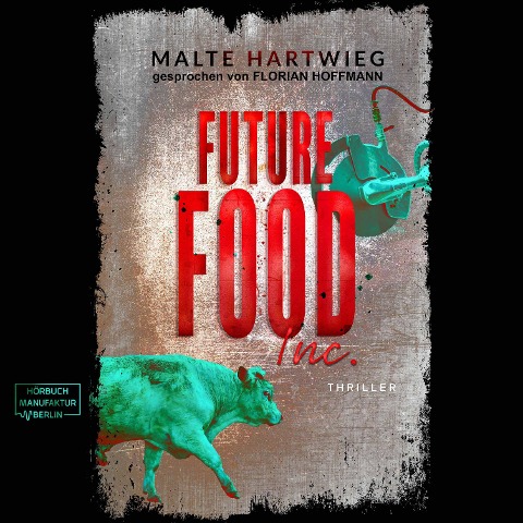 Future Food Inc. - Malte Hartwieg