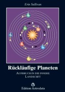 Cover-Bild zum Titel 'Rückläufige Planeten' von 'Erin Sullivan'