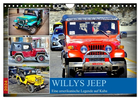 Willys Jeep - Eine amerikanische Legende auf Kuba (Wandkalender 2024 DIN A4 quer), CALVENDO Monatskalender - Henning von Löwis of Menar