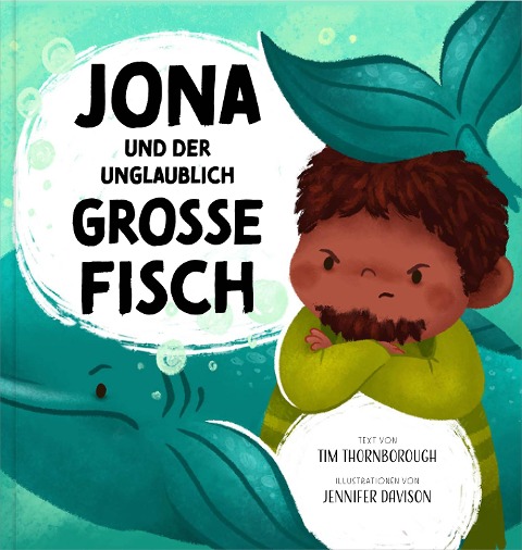 Jona und der unglaublich große Fisch - Tim Thornborough