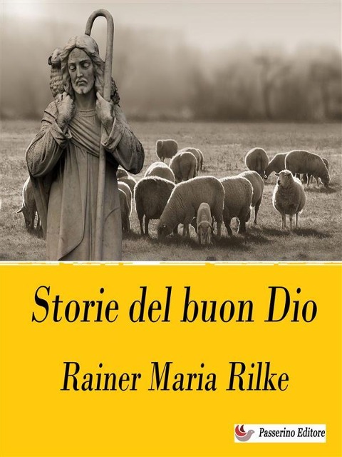 Storie del buon Dio - Rainer Maria Rilke