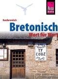 Cover-Bild zum Titel 'Bretonisch - Wort für Wort: Kauderwelsch-Sprachführer von Reise Know-How' von 'Michael Pöschl'