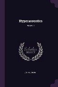 Cover-Bild zum Titel 'Hyperacoustics; Volume 1' von 'John L Dunk'
