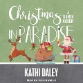 Christmas in Paradise Lib/E - Kathi Daley