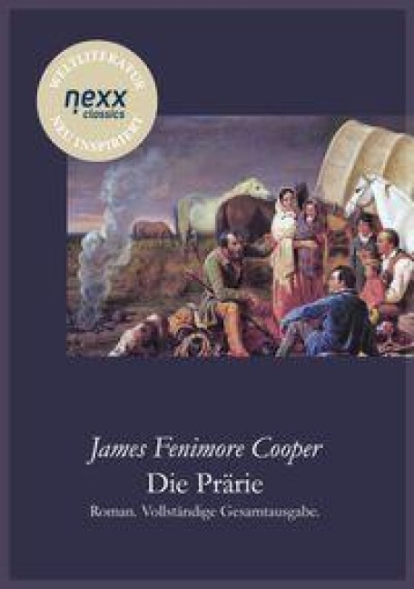 Die Prärie - James Fenimore Cooper