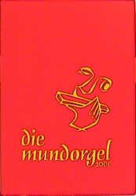 Die Mundorgel. Notenausgabe - 