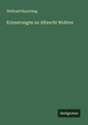 Cover-Bild zum Titel 'Erinnerungen an Albrecht Wolters' von 'Willibald Beyschlag'