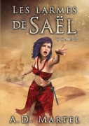 Cover-Bild zum Titel 'Les Larmes de Saël' von 'A D Martel'